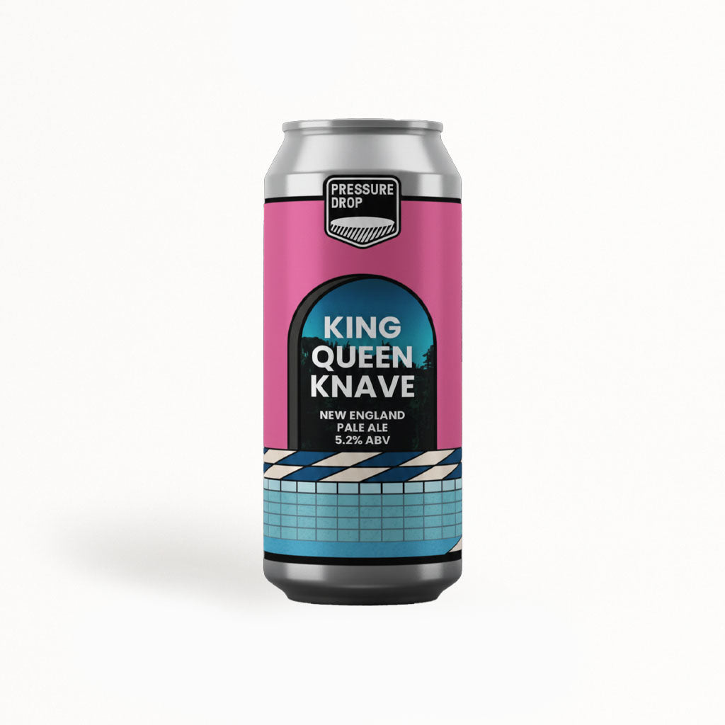 King Queen Knave - Pressure Drop - New England Pale Ale